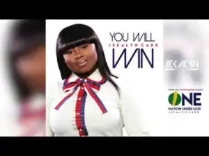 Jekalyn Carr - You Will Win